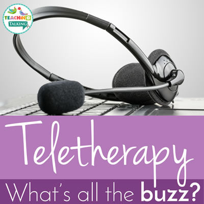 Speech Therapy Telepractice - What’s All the Buzz?