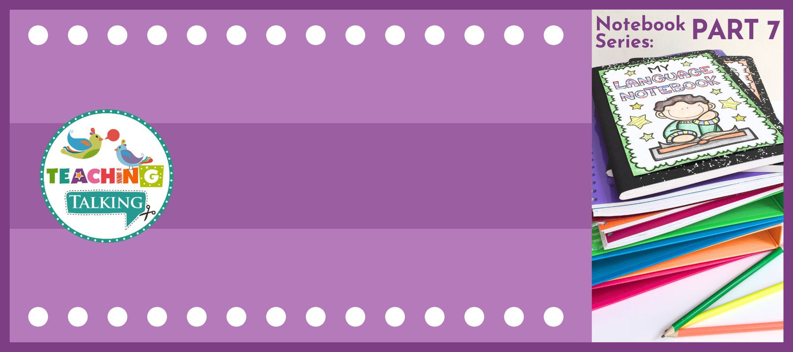 Keep it Simple Using Speech Therapy Notebooks