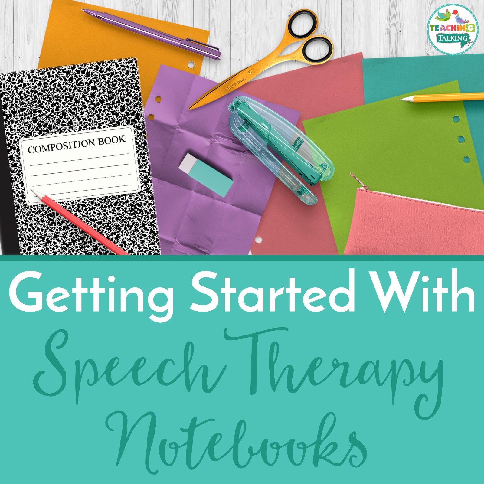 Starting Speech Therapy Notebooks Made Quick and Easy