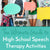 The Ultimate Guide to High School Speech Therapy Activities