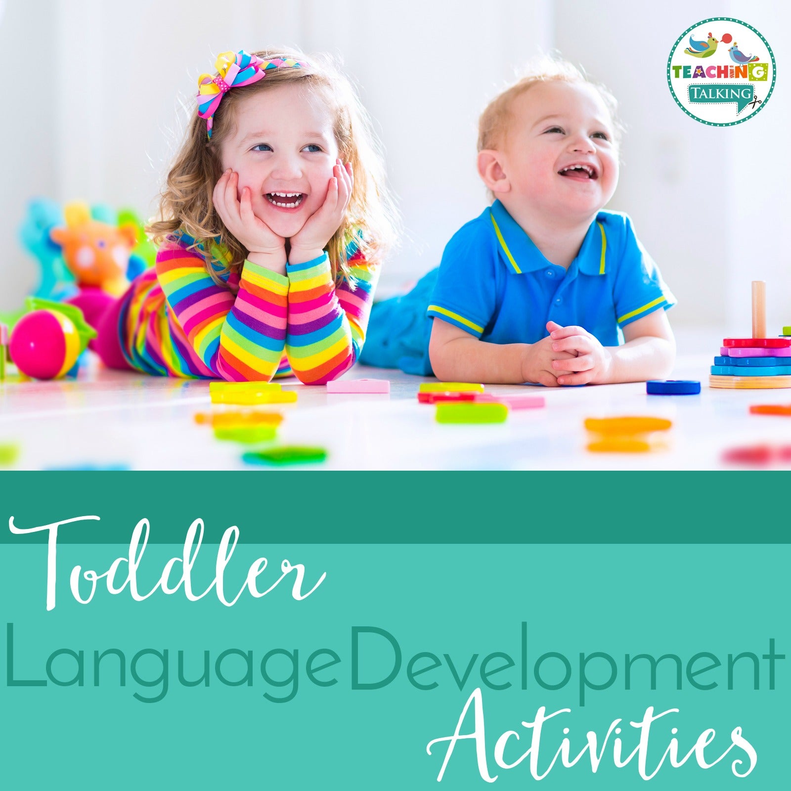 Toddler Language Development Activities  - Top Tips